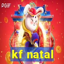 kf natal